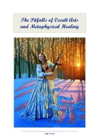 Helena Petrovna Blavatsky, William Quan Judge — The Pitfalls of Occult Arts and Metaphysical Healing