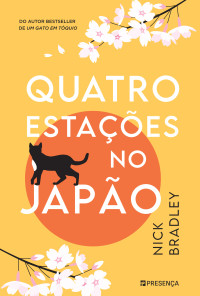 Nick Bradley — Quatro Estações no Japão
