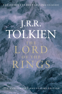J.R.R. Tolkien — The Lord of the Rings (The Fellowship of the Rings, The Two Towers, The Return of the King)