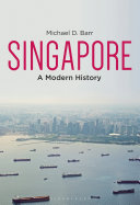 Michael D. Barr — Singapore : A Modern History