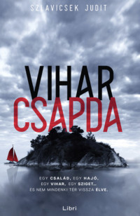 Szlavicsek Judit — Viharcsapda