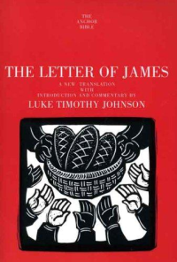 Luke Timothy Johnson — The Letter of James (Anchor Yale Bible | AYB)