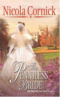 Nicola Cornick — The Penniless Bride