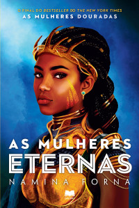 Namina Forna — As Mulheres Eternas