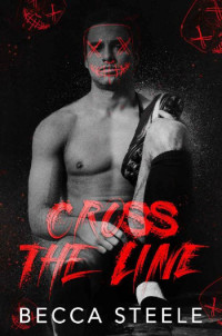 Becca Steele — Cross the Line
