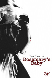 Ira Levin — Rosemary’s Baby