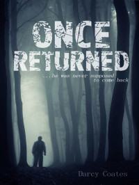 Darcy Coates — Once Returned