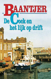 A.C. Baantjer — 49 De Cock en Het Lijk Op Drift