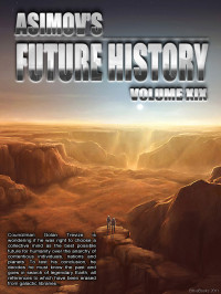 Isaac Asimov — Asimov's Future History 19