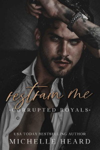 Michelle Heard — Restrain Me