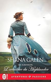 Shana Galen — Les survivants (T8) - L’aventure du Highlander
