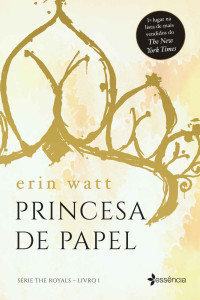 Erin Watt — (The Royals #1) Princesa de Papel