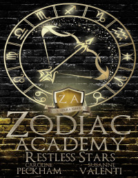 Caroline Peckham Susanne Valenti — ZODIAC ACADEMY 9: RESTLESS STARS
