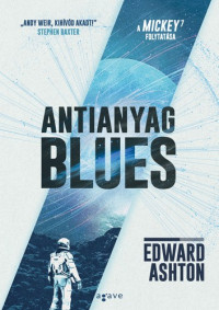 Edward Ashton — Antianyag blues