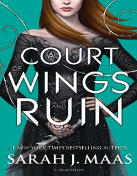 Sarah J. Maas — A Court of Wings and Ruin