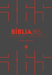 Organização e tradução Editora Mundo Cristão — Bíblia 365 NVT - Capa Cinza