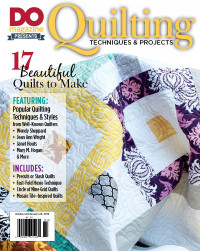 Wendy Sheppard — DO Magazine Presents Quilting Techniques & Projects
