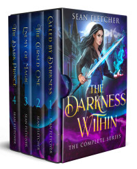Fletcher, Sean — 1 The Darkness Within 2 The Cused One 3 Enemy of Magic 4 The Dark Prince: Complete Series