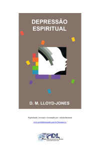D. M. Lloyd-Jones — Depressão Espiritual