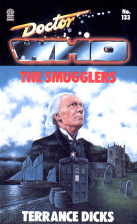Terrance Dicks — Doctor Who: The Smugglers