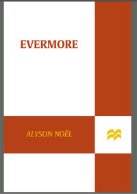 Alyson Noël — Evermore