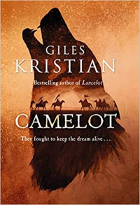 Giles Kristian — Camelot - Arthurian Tales #02