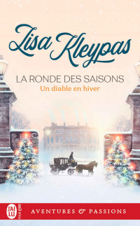 Lisa Kleypas — La ronde des saisons Tome 3 - Un diable en hiver