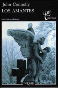 John Connolly — (Charlie Parker 08) (charlie Parker 08) Los Amantes