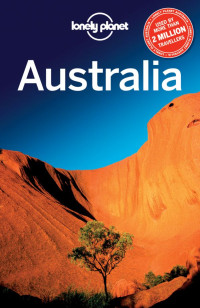 Lonely Planet — Lonely Planet Australia (Travel Guide)