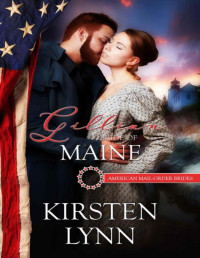 Kirsten Lynn [Lynn, Kirsten] — Gillian: Bride of Maine (American Mail-Order Bride 23)