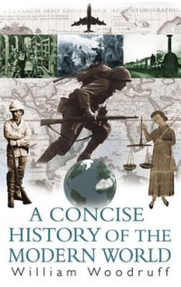 William Woodruff — A Concise History of the Modern World