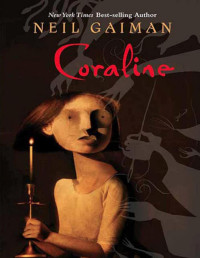 Neil Gaiman — Coraline