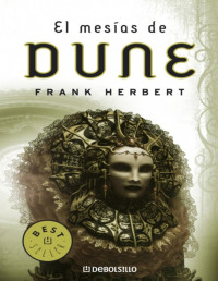 Frank Herbert — El mesias de Dune 