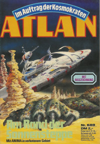 Hans Kneifel — ATLAN 14-Am Rand der Sonnensteppe (Im Auftrag der Kosmokraten)