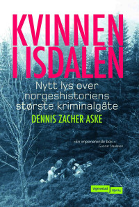 Aske, Dennis Zacher — Kvinnen I Isdalen