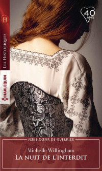 Michelle Willingham [Michelle Willingham] — La nuit de l'interdit