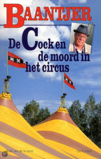 Baantjer A. C. — 72 De Cock en de moord in het circus