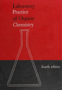 G. Ross Robertson & Thomas L. Jacobs — Laboratory Practice of Organic Chemistry