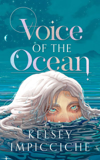 Kelsey Impicciche — Voice of the Ocean