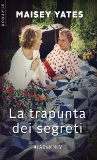 Maisey Yates — La trapunta dei segreti