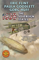 Eric Flint, Paula Goodlett, Gorg Huff — 1638: The Sovereign States