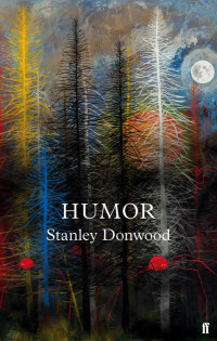 Donwood, Stanley — Humor