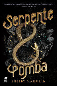 Shelby Mahurin — Serpente & Pomba