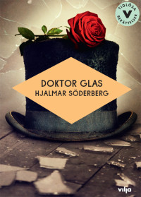 Hjalmar Söderberg — Doktor Glas