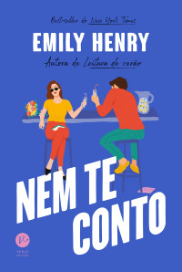 Emily Henry — Nem te conto