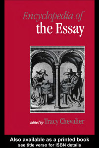 Tracy Chevalier (Editor) — Encyclopedia of the Essay