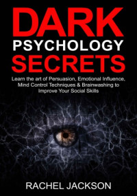 Rachel Jackson — Dark Psychology Secrets