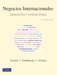 John D. Daniels — Negocios Internacionales. Ambientes y Operaciones Parte 1 y 2