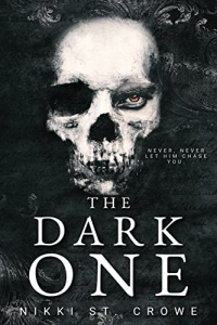 Nikki St. Crowe — The Dark One