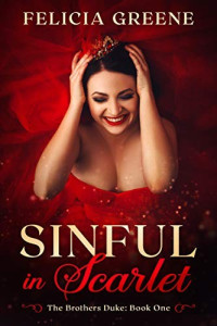 Felicia Greene [Greene, Felicia] — Sinful in Scarlet